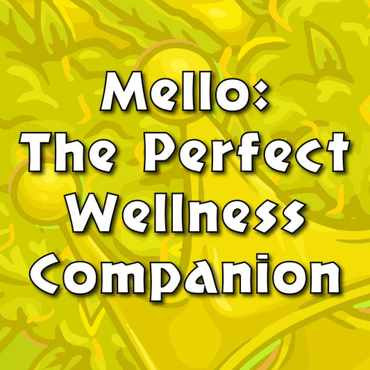 Mello: The Perfect Wellness Companion - Mello